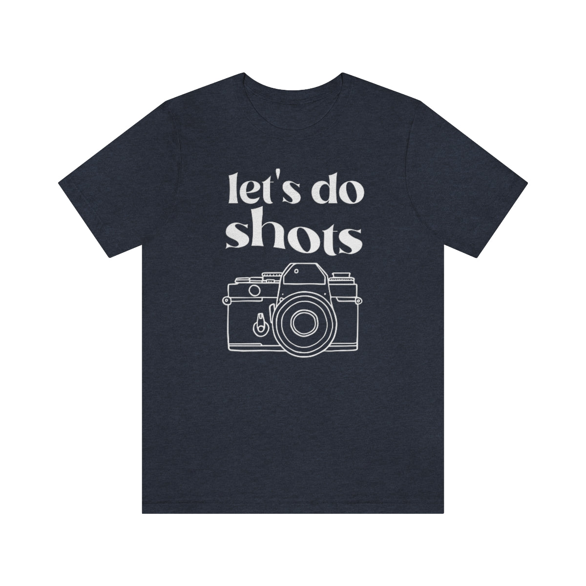 Lets Do Shots -  Unisex Jersey Short Sleeve Tee