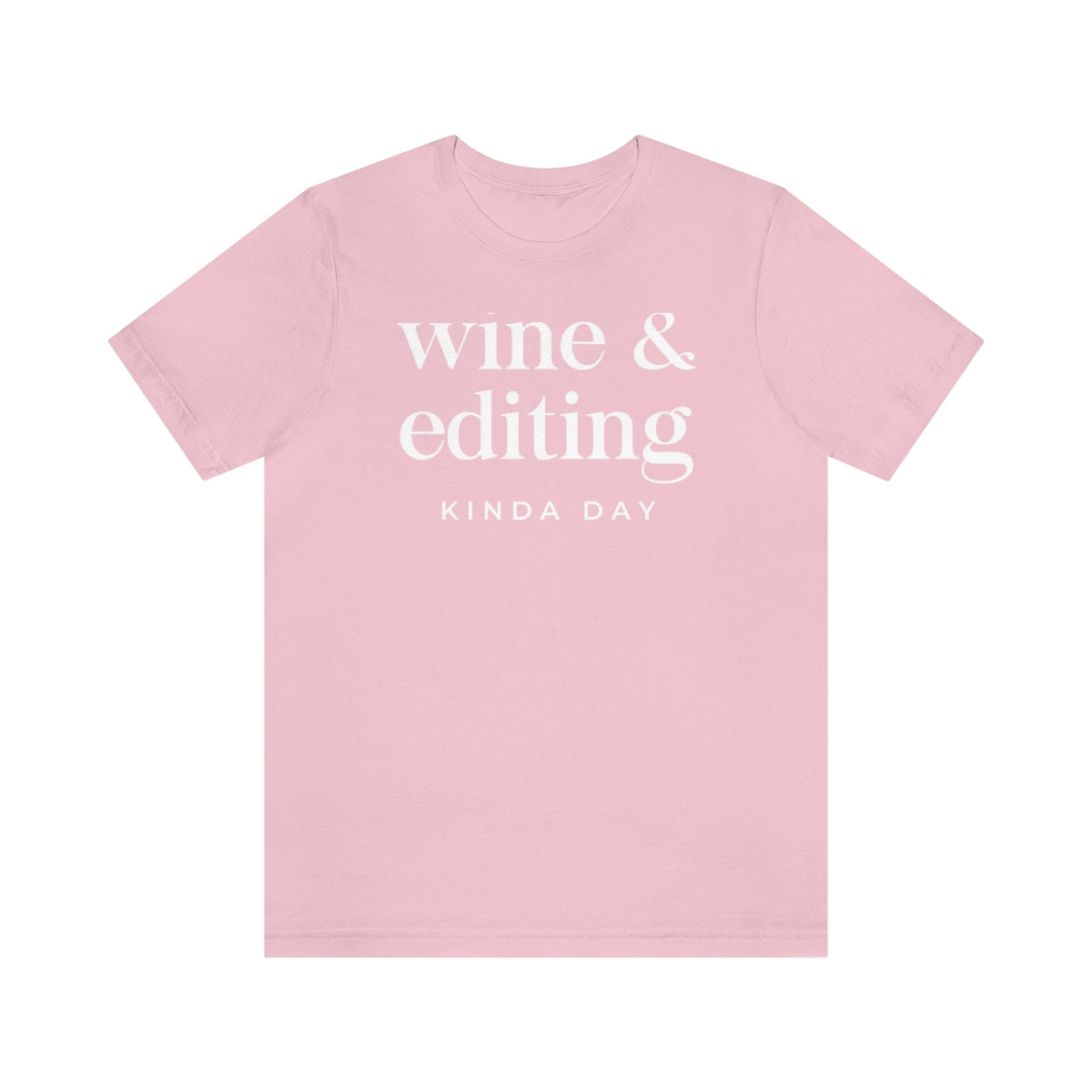 Wine & Editing - Unisex Jersey Short Sleeve Tee