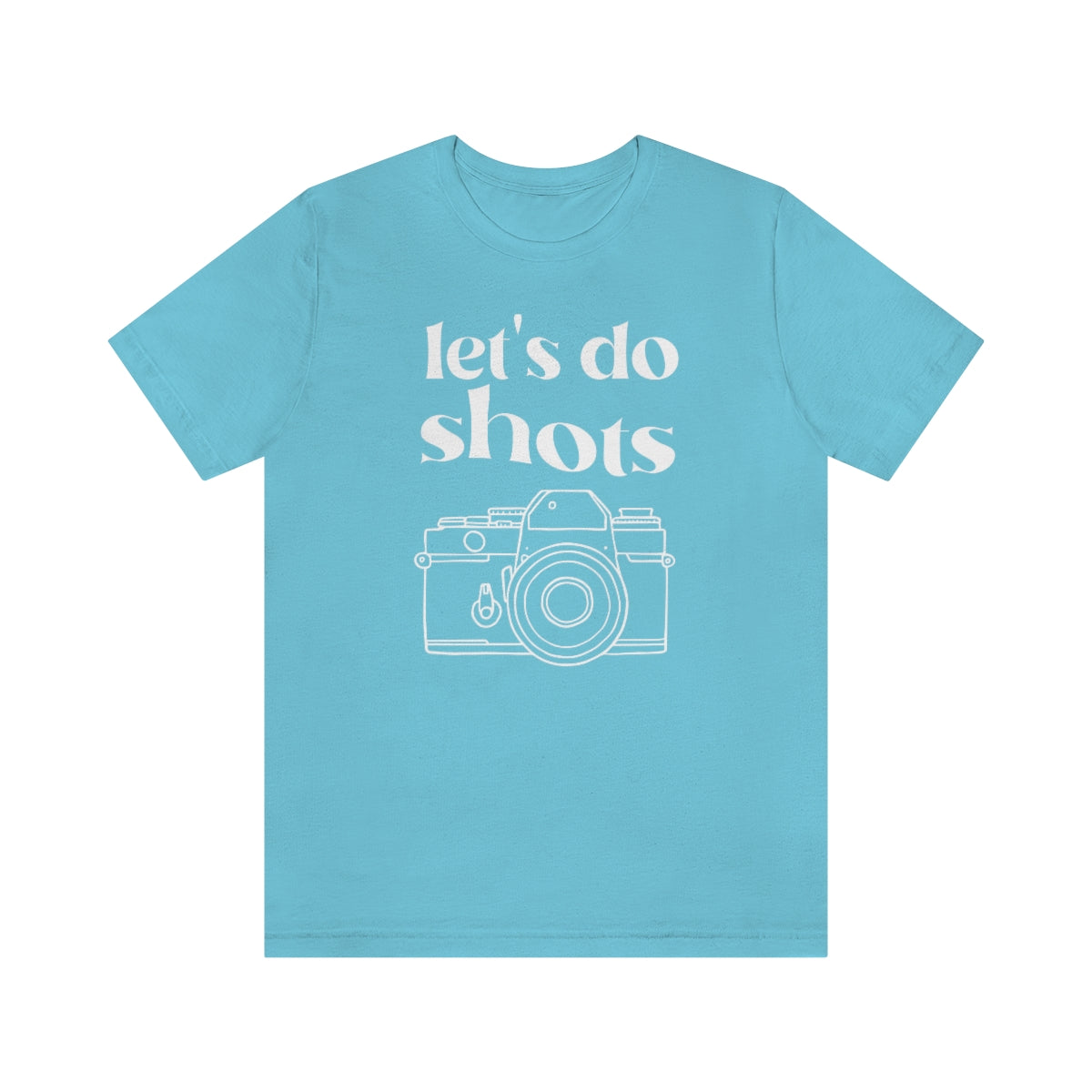 Lets Do Shots -  Unisex Jersey Short Sleeve Tee