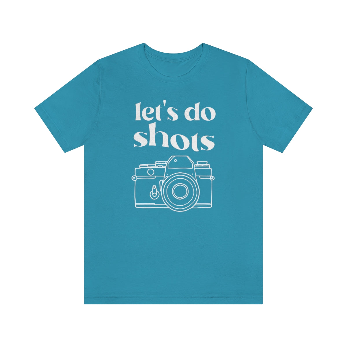 Lets Do Shots -  Unisex Jersey Short Sleeve Tee