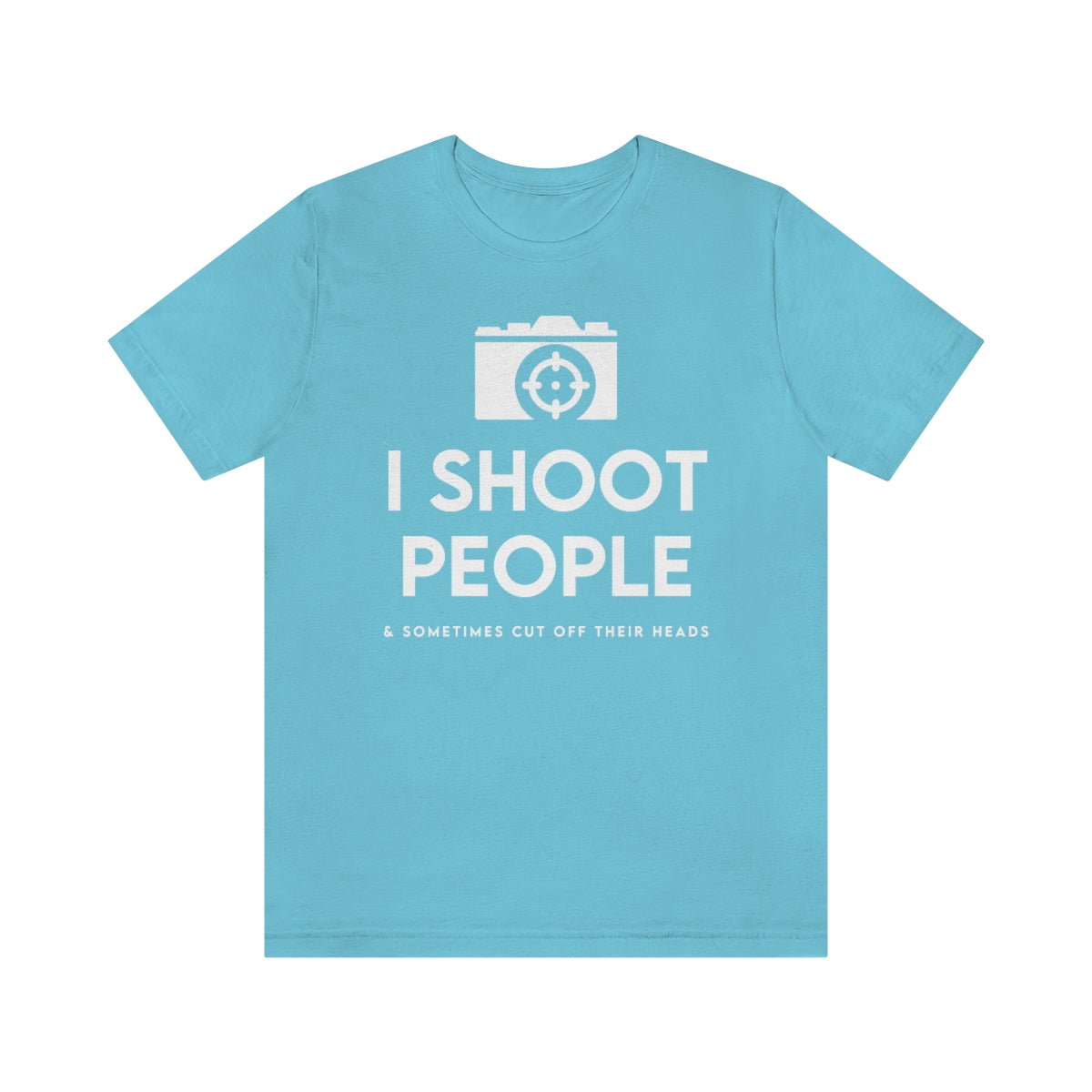 I Shoot PPL -  Unisex Jersey Short Sleeve Tee