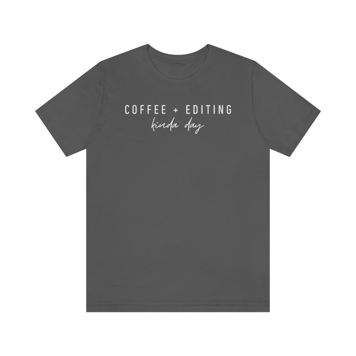 Coffee & Editing - Unisex Jersey Short Sleeve Tee