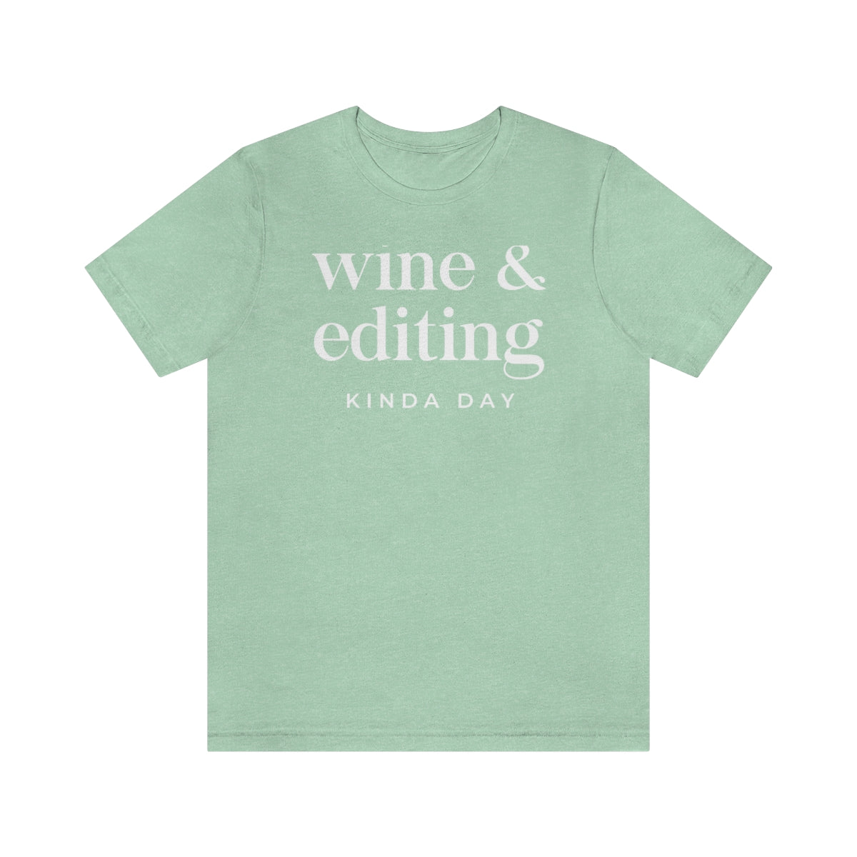 Wine & Editing - Unisex Jersey Short Sleeve Tee