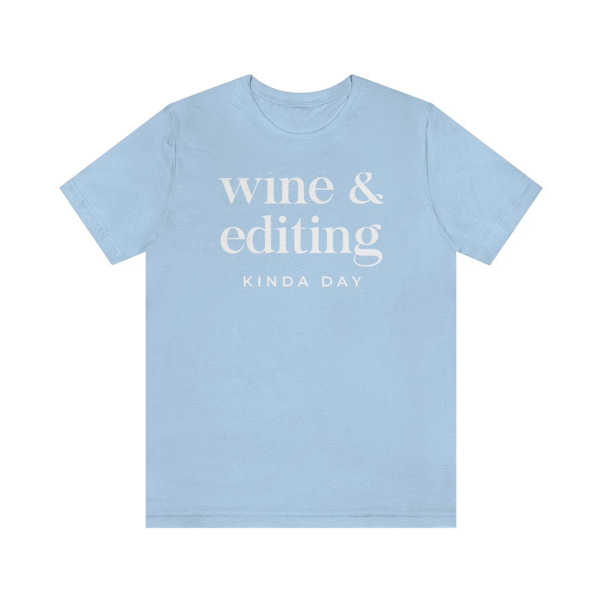 Wine & Editing - Unisex Jersey Short Sleeve Tee