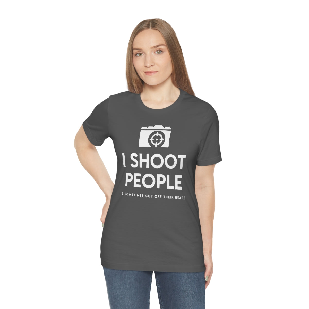 I Shoot PPL -  Unisex Jersey Short Sleeve Tee